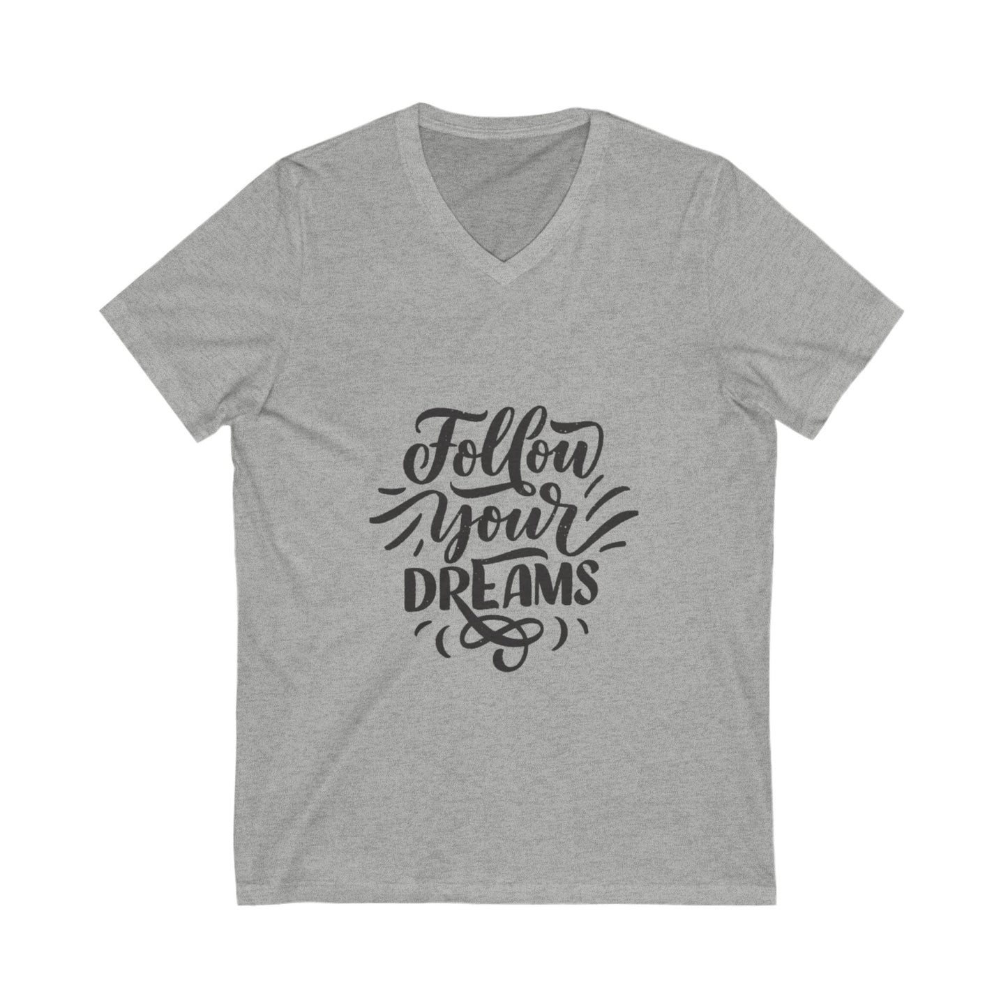 Inspirational V-Neck Tee - 'Follow Your Dreams' Motivational Shirt