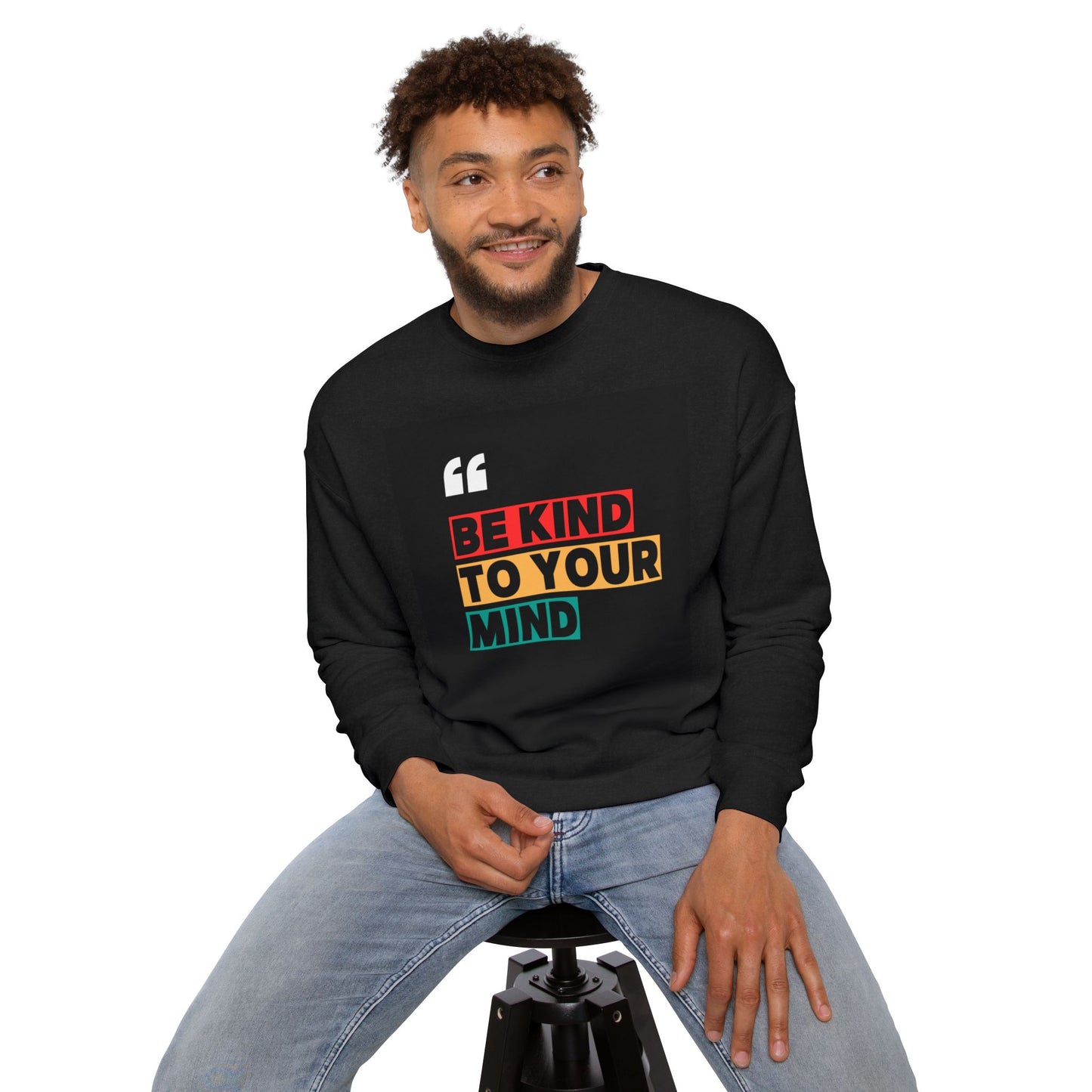 Be Kind to Your Mind Unisex Drop Shoulder Sweatshirt - Comfortable & Inspirational Apparel