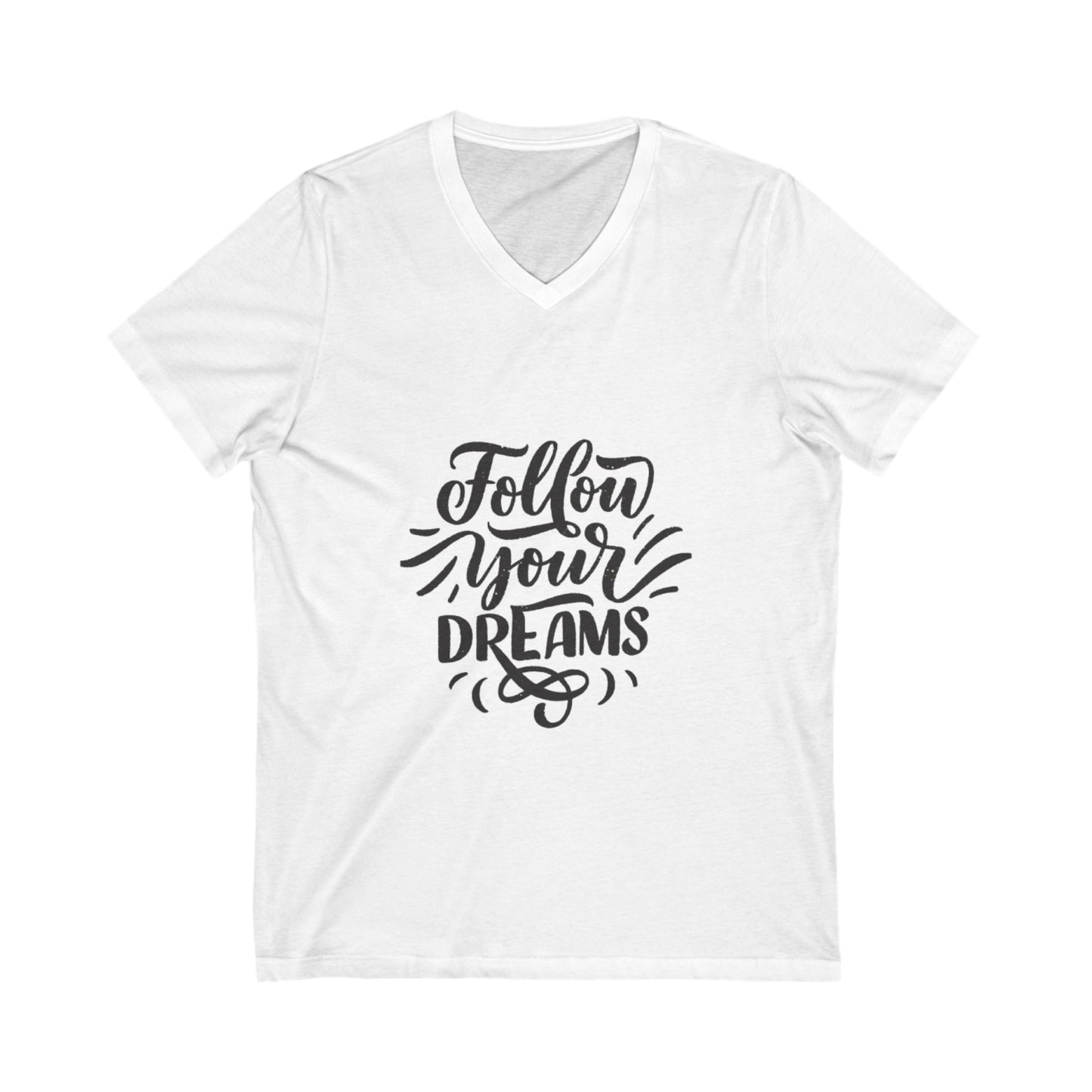 Inspirational V-Neck Tee - 'Follow Your Dreams' Motivational Shirt